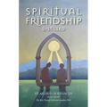 Spiritual Friendship, Distilled