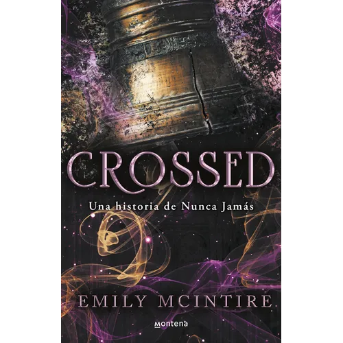 Crossed (Spanish Edition)