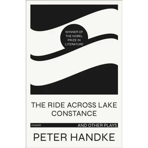 The Ride Across Lake Constance and Other Plays
