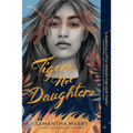 Tigers, Not Daughters