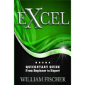 Excel: QuickStart Guide - From Beginner to Expert