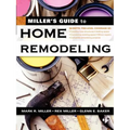 Miller's Guide to Home Remodeling