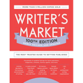 Writer's Market 100th Edition: The Most Trusted Guide to Getting Published
