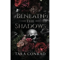 Beneath the Shadows