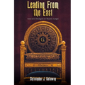 Leading From the East: Innovative Strategies for Masonic Lodges