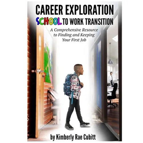 Career Exploration: School to Work Transition