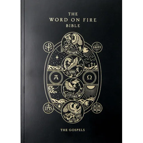 The Word on Fire Bible: The Gospels Volume 1