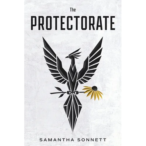 The Protectorate: A Phoenix Rises