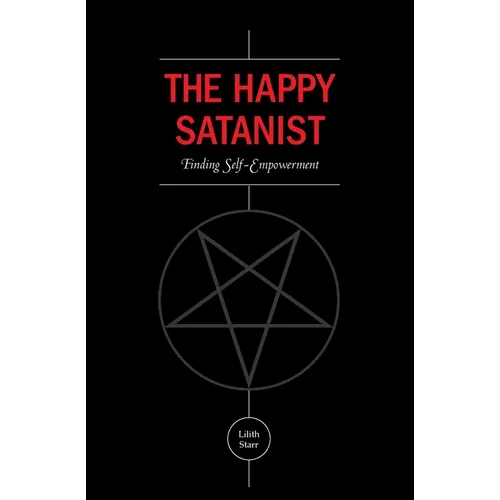 The Happy Satanist: Finding Self-Empowerment