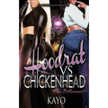 Hoodrat Vs. Chicken Heads: The Difference