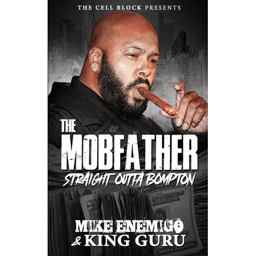 The Mobfather: Straight Outta Bompton (Book One)