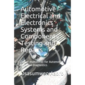 Automotive Electrical and Electronics Systems and Components: Use of multimeter for Automotive Electrical Diagnostics