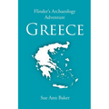 Flinder's Archaeology Adventure Greece