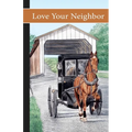 Love Your Neighbor