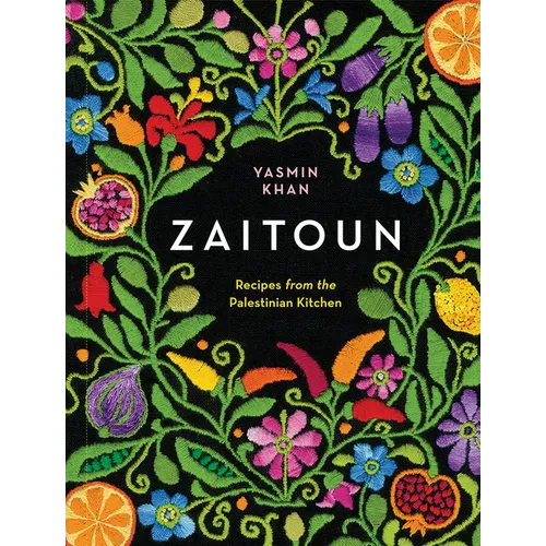 Zaitoun: Recipes from the Palestinian Kitchen