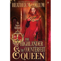 The Highlander & The Counterfeit Queen