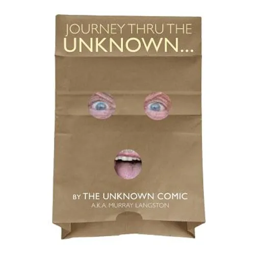 Journey Thru the Unknown... (the Unknown Comic)