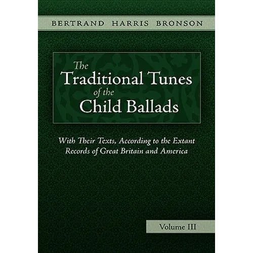 The Traditional Tunes of the Child Ballads, Vol 3