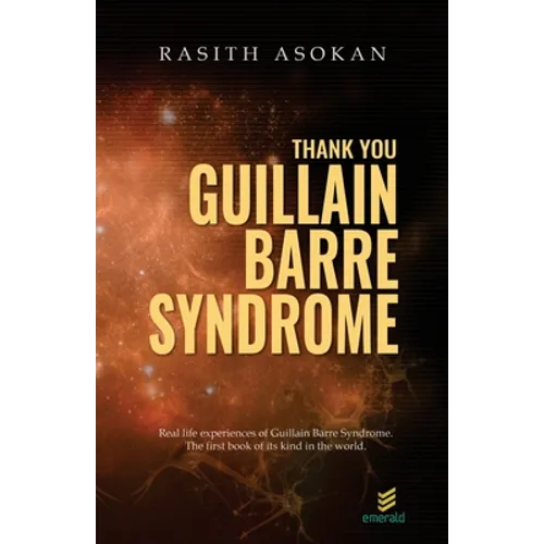 Thank You Guillain-Barré Syndrome