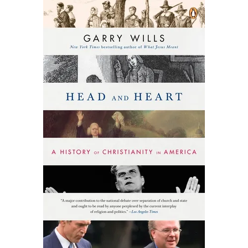 Head and Heart: A History of Christianity in America