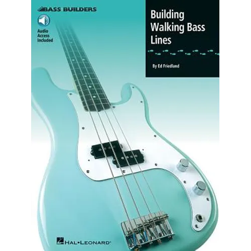 Building Walking Bass Lines Jazz and Blues Bass Instruction Book Online Audio Included Hal Leonard Bass Builders Series