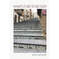 What's It Like To Be Old?