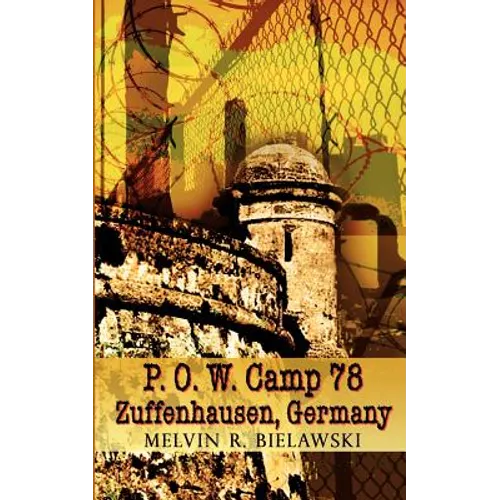 P.O.W. Camp 78 Zuffenhausen, Germany