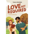Love Not Required