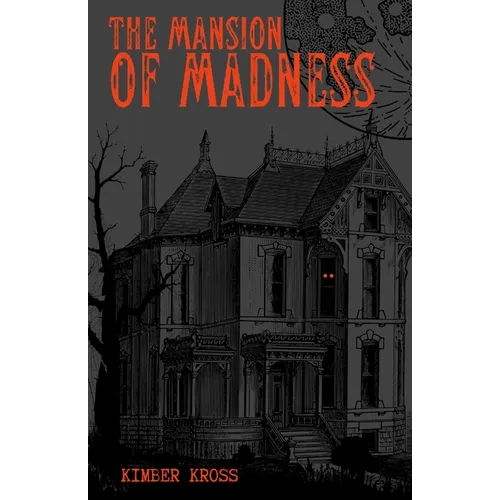 The Mansion of Madness