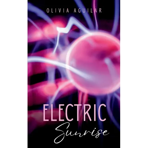 Electric Sunrise