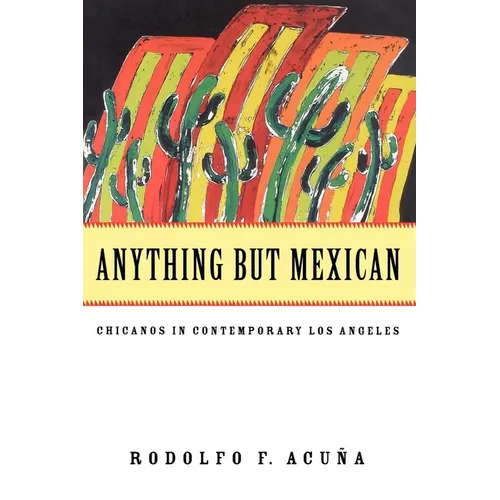 Anything But Mexican