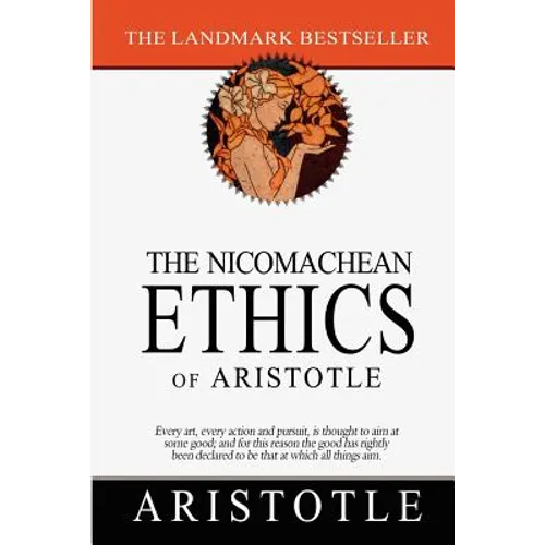 The Nicomachean Ethics of Aristotle