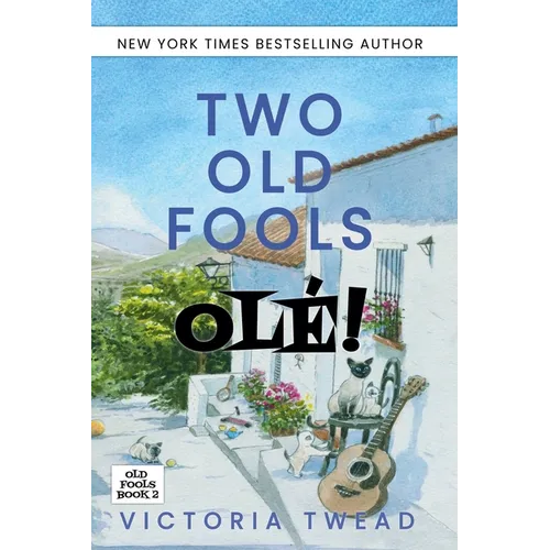 Two Old Fools - Olé!