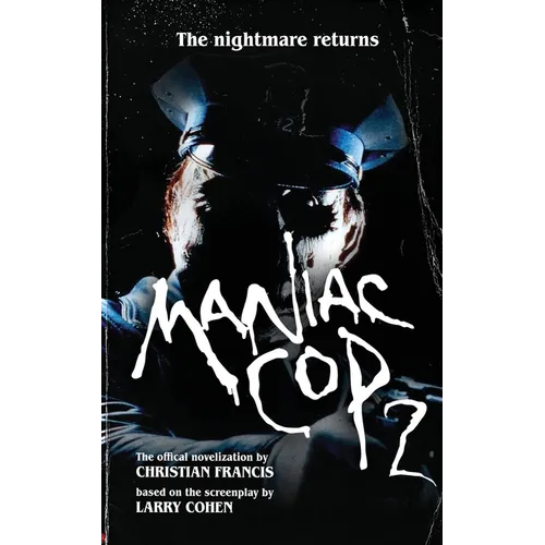 Maniac Cop 2: The Official Novelization