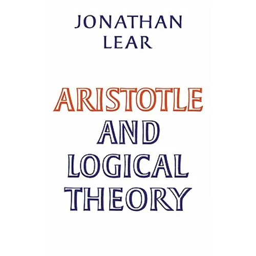 Aristotle and Logical Theory