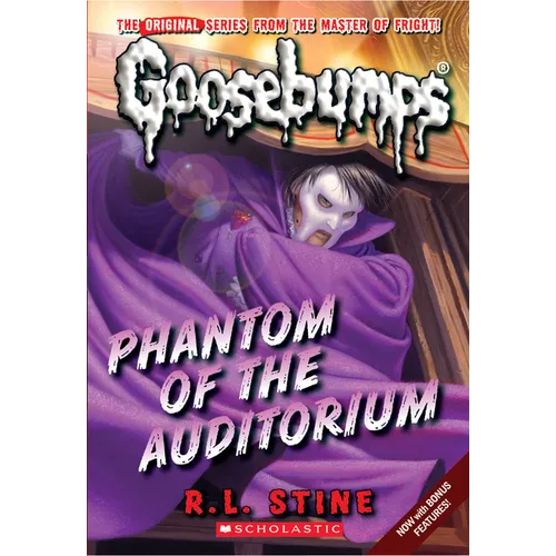 Phantom of the Auditorium (Classic Goosebumps #20): Volume 20