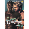 Deeply Devoted To Him