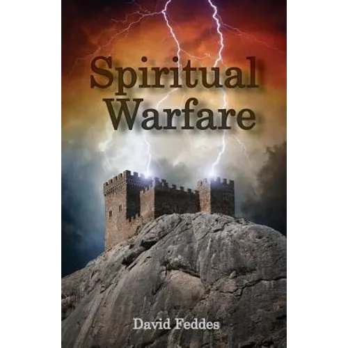 Spiritual Warfare: Joining Jesus in Conquering Evil