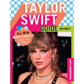 100% Unofficial Taylor Swift Guide: Volume 2