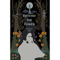 Beyond the Tower
