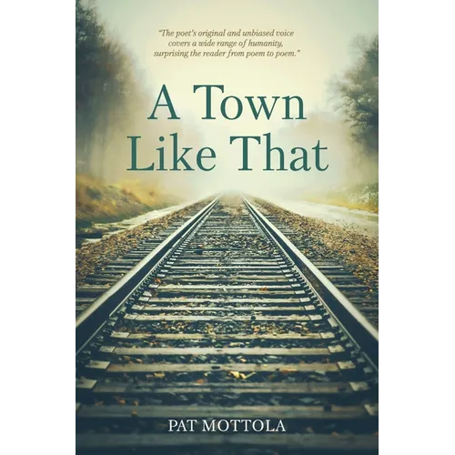 A Town Like That: poems