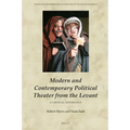 Modern and Contemporary Political Theater from the Levant: A Critical Anthology
