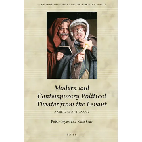 Modern and Contemporary Political Theater from the Levant: A Critical Anthology