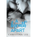 A Breath Apart