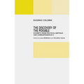 The Discovery of the Possible: Excerpts from Political Writings and Correspendence II