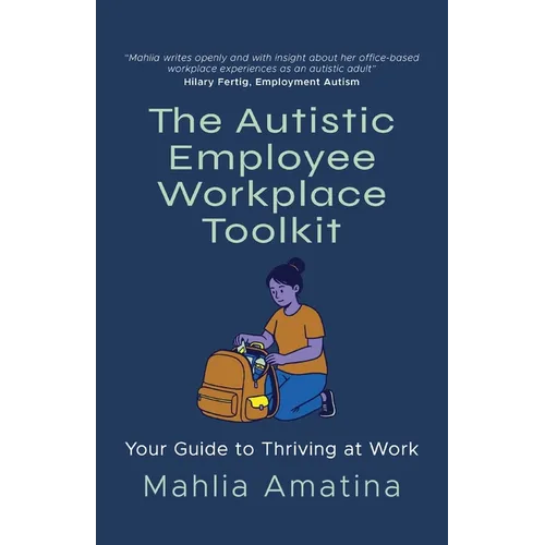 The Autistic Employee Workplace Toolkit