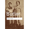 Gender Trouble: Feminism and the Subversion of Identity