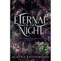 Eternal is the Night