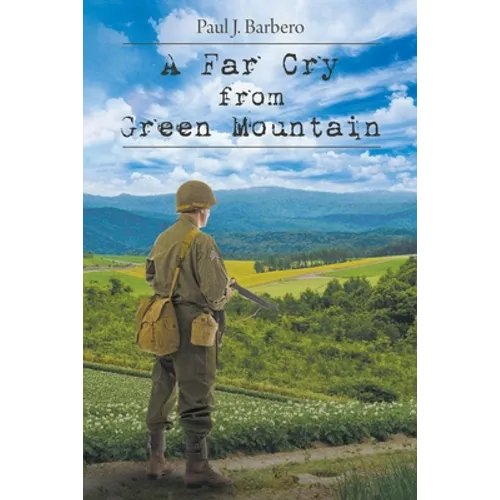 A Far Cry From Green Mountain
