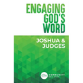 Engaging God's Word: Joshua and Judges